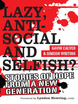 cover image of Lazy, Antisocial and Selfish?